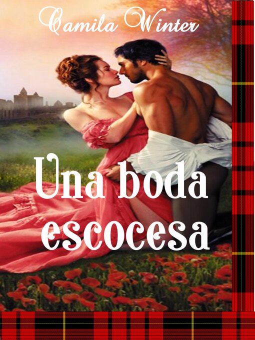 Title details for Una boda escocesa by Camila Winter - Available